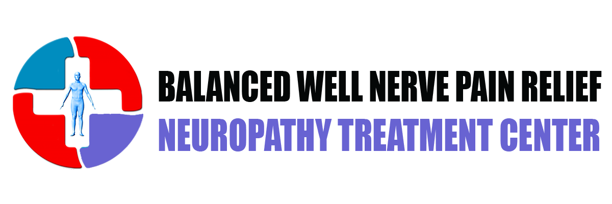 Balanced Well Nerve Pain Relief | Neuropathy Treatment Center-